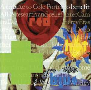 Red Hot + Blue  Covers of Cole Porter’s music; 1990