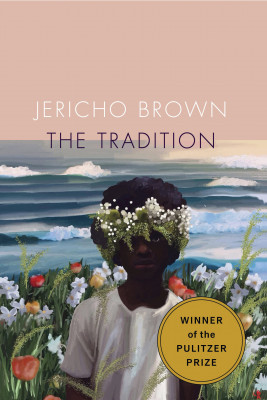 Jericho Brown book The Tradition