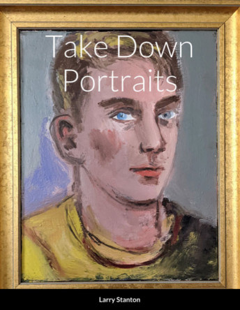 The cover of Winthrop Smith’s book of poems inspired by Larry Stanton portraits