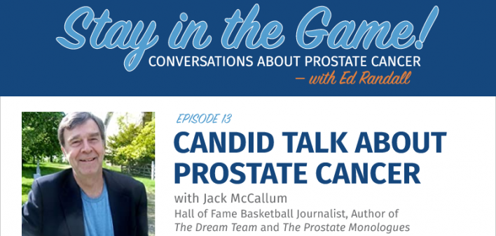 Stay in the Game: Candid Talk About Prostate Cancer