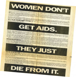 Women Don't Get AIDS they just Die From it