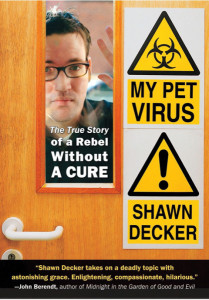 My Pet Virus by Shawn Decker