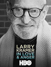 Larry Kramer: In Love & Anger