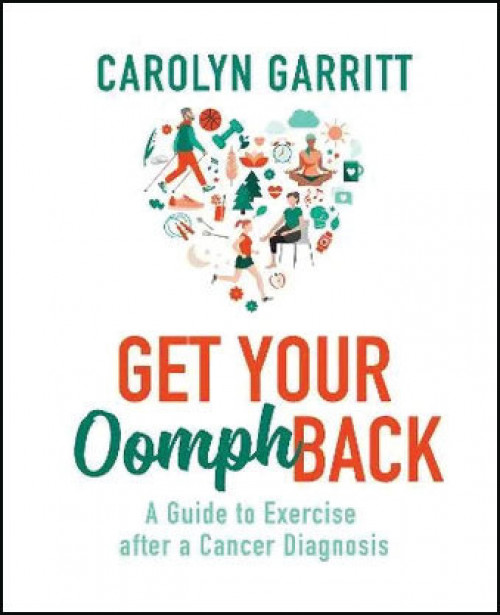 Get Your Oomph Back: A Guide to Exercise After a Cancer Diagnosis