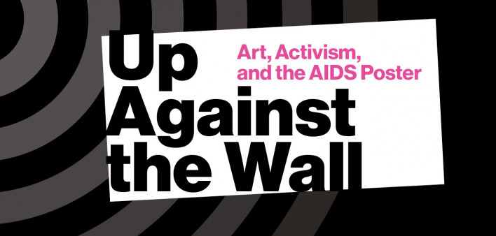The book cover of  Up Against the Wall: Art, Activism, and the AIDS Poster