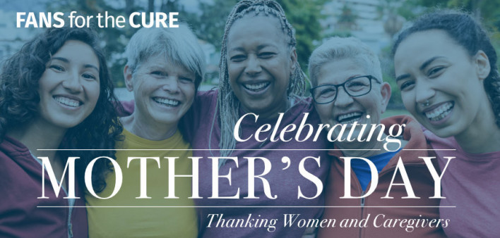 CELEBRATING MOTHER’S DAY 2022 Blog
