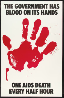 The Government Has Blood on Its Hands. One AIDS Death Every Half Hour, Gran Fury