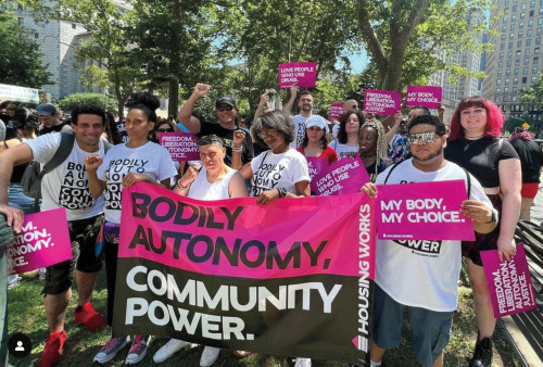 At New York City’s Queer Liberation March on June 26, Housing Works protested the Supreme Court’s overruling of Roe v. Wade