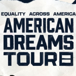 Human Rights Campaign “American Dreams Tour”