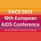 19th European AIDS Conference (EACS 2023)