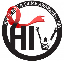 HIV is Not a Crime Awareness Day