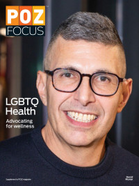 POZ Focus LGBTQ Health Advocating for wellness