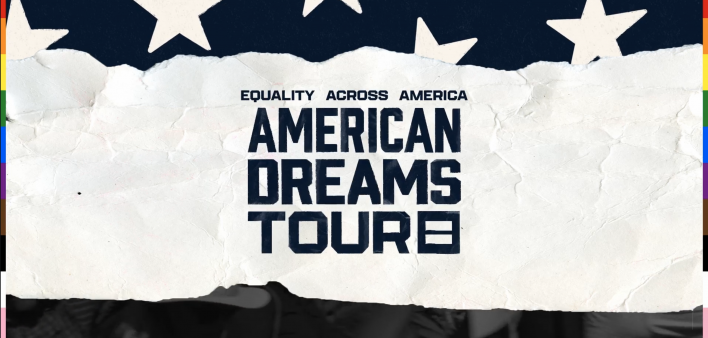 Human Rights Campaign “American Dreams Tour”