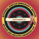 National African Immigrant and Refugee HIV/AIDS and Hepatitis Awareness Day 2025