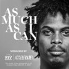 A promotion for the immersive event “As Much As I Can”