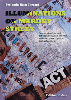 Illuminations on Market Street by Benjamin Heim Shepard