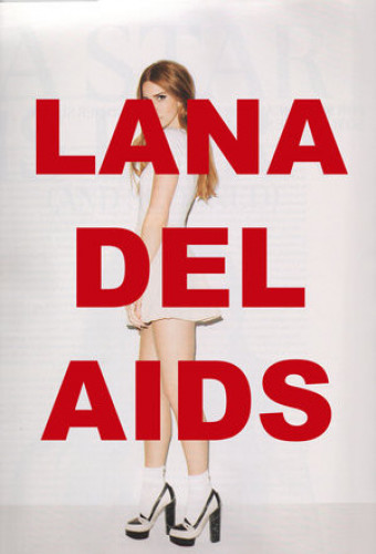 Lana Del AIDS